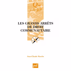 ISBN Les grands arrêts de droit communautaire, politique, Français, 128 pages