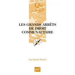 Les grands arrêts de droit communautaire