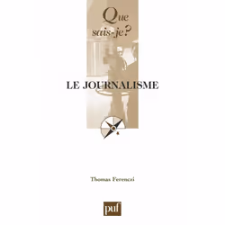 ISBN Le journalisme, Education, Français, 128 pages
