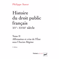 ISBN Histoire du droit public français XVe-XVIIIe siècle. Tome 2, Loi, Français, 608 pages