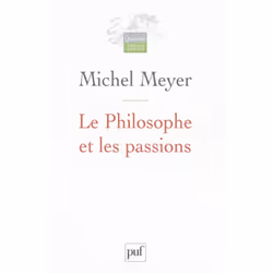 ISBN Le Philosophe et les passions, philosophie, Français, 416 pages