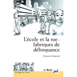 ISBN L'école et la rue : fabriques de délinquance livre Education Français
