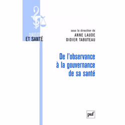 ISBN De l'observance à la gouvernance de sa santé, Loi, Français, 162 pages