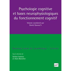 Psychologie cognitive et bases neurophysiologiques du fonctionnement cognitif