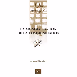 ISBN La mondialisation de la communication, Education, Français, 128 pages