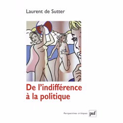 ISBN De l'indifférence à la politique, philosophie, Français, 128 pages