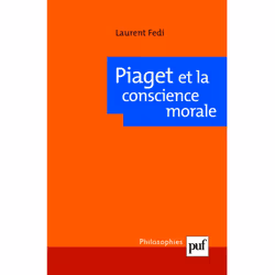 ISBN Piaget et la conscience morale, philosophie, Français, 160 pages