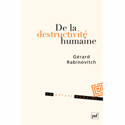 ISBN De la destructivité humaine, philosophie, Français, 168 pages
