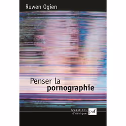 ISBN Penser La Pornographie (2e Edition), philosophie, Français, Livre broché