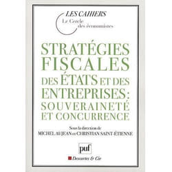 Stratégies fiscales des États et des entreprises : souveraineté et concurrence