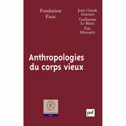 ISBN Anthropologies du corps vieux, Littérature scientifique, Français, 168 pages