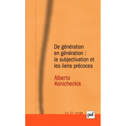 ISBN De génération en génération : la subjectivation et les liens précoces livre Psychologie Français