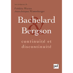 ISBN Bachelard et Bergson : continuité et discontinuité, philosophie, Français, 304 pages