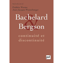 ISBN Bachelard et Bergson : continuité et discontinuité livre philosophie Français