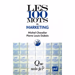 ISBN Les 100 mots du marketing, Économie, Français, 128 pages