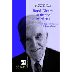 ISBN René Girard. La théorie mimétique, de l'apprentissage à l'apocalypse livre philosophie Français