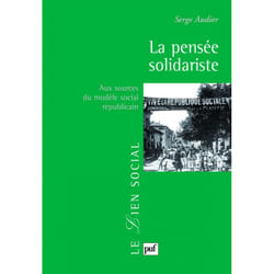 La pensée solidariste - Aux sources du modèle social républicain (Broché)