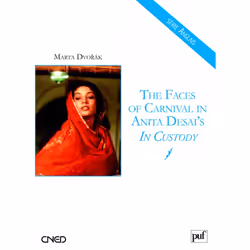 ISBN The Faces of Carnival in Anita Desai's In Custody, Littérature, Français, 192 pages
