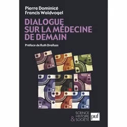 ISBN Dialogue sur la médecine de demain, philosophie, Français, 224 pages