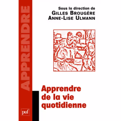 ISBN Apprendre de la vie quotidienne, Education, Français, 288 pages