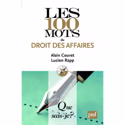 ISBN Les 100 mots du droit des affaires, politique, Français, 128 pages