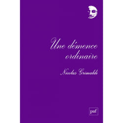 ISBN Une démence ordinaire livre philosophie Français