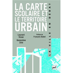 ISBN La carte scolaire et le territoire urbain livre Education Français