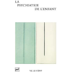 Psychiatrie de l'enfant 2009, vol. 52 (1)