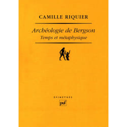 ISBN Archéologie de Bergson. Temps et métaphysique livre philosophie Français