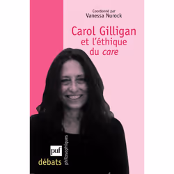 ISBN Carol Gilligan et l'éthique du care, philosophie, Français, 176 pages