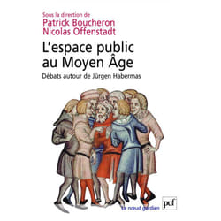 ISBN L'espace public au Moyen Âge livre histoire Français