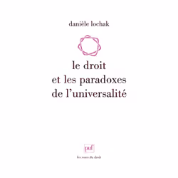 ISBN Le droit et les paradoxes de l'universalité, Loi, Français, 256 pages