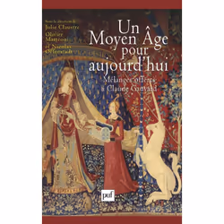 ISBN Un Moyen Âge pour aujourd'hui, histoire, Français, 600 pages