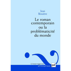 ISBN Le roman contemporain ou la problématicité du monde livre Littérature Français