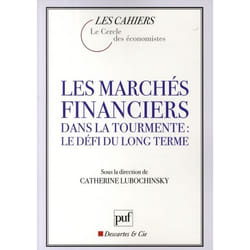 Les marchés financiers dans la tourmente : le défi du long terme