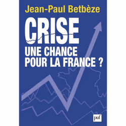 ISBN Crise : une chance pour la France ?, Économie, Français, 200 pages