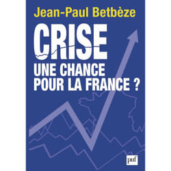 ISBN Crise : une chance pour la France ? livre Économie Français