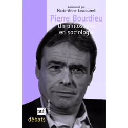 ISBN Pierre Bourdieu. Un philosophe en sociologie, philosophie, Français, 192 pages