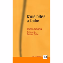 ISBN D'une bêtise à l'autre, Psychologie, Français, 192 pages