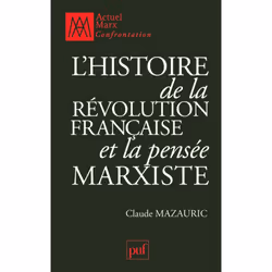 ISBN L'histoire de la Révolution française et la pensée marxiste, histoire, Français, 200 pages