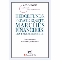ISBN Hedge funds, private equity, marchés financiers : les frères ennemis ?, Économie, Français, 160 pages