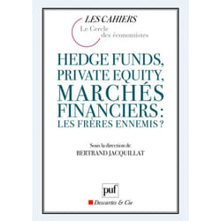 ISBN Hedge funds, private equity, marchés financiers : les frères ennemis ? livre Économie Français