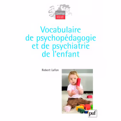 ISBN Vocabulaire de psychopédagogie et de psychiatrie de l'enfant, Psychologie, Français, 1088 pages