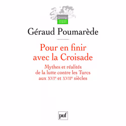 ISBN Pour en finir avec la Croisade, histoire, Français, 704 pages