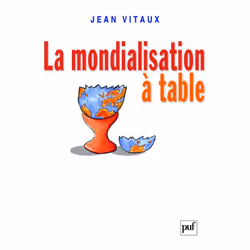 ISBN La mondialisation à table, Education, Français, 208 pages