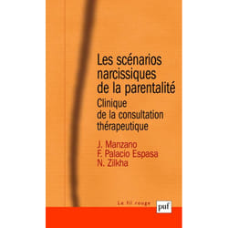 ISBN Les scénarios narcissiques de la parentalité livre Psychologie Français