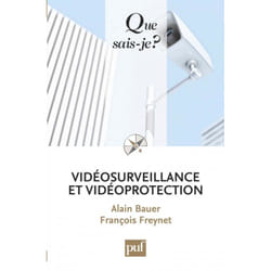 Vidéosurveillance et vidéoprotection