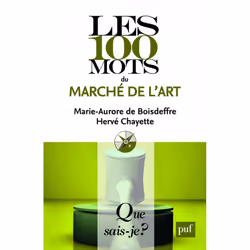 ISBN Les 100 mots du marché de l'art, histoire, Français, 128 pages