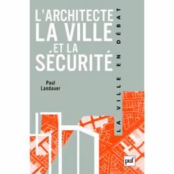 ISBN L'architecte, la ville et la sécurité, histoire, Français, 112 pages