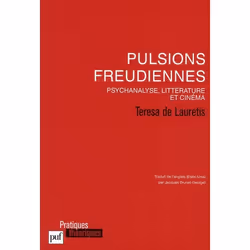 ISBN Pulsions Freudiennes; Psychanalyse, Litterature Et Cinema, Psychologie, Français, Livre broché